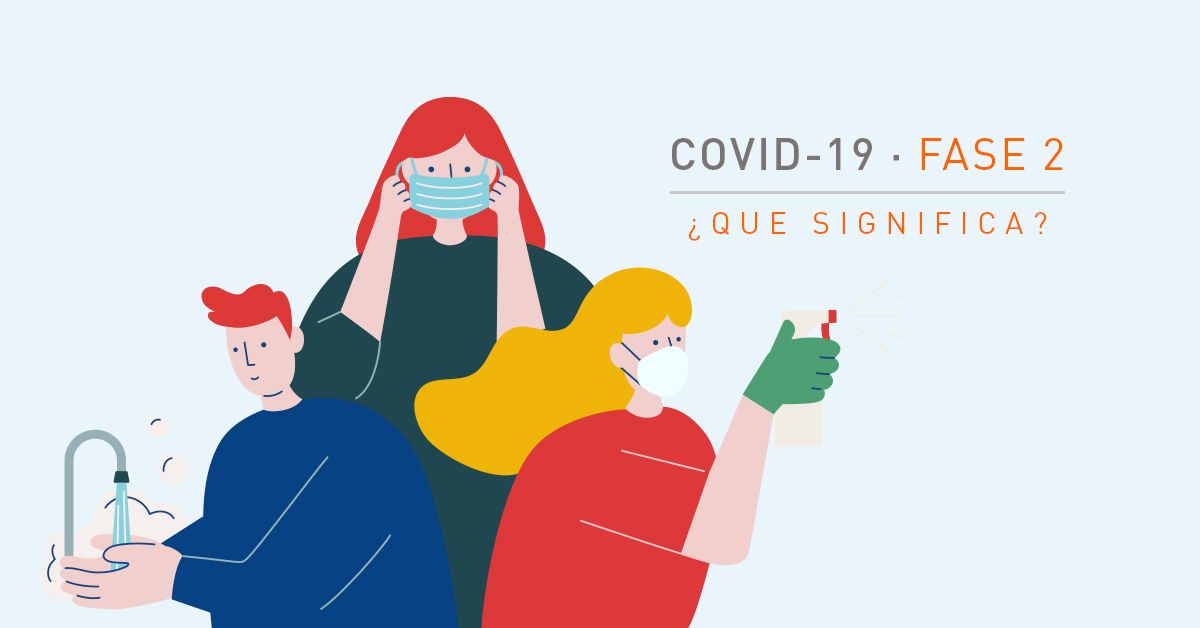 ¿Qué es la Fase 2 del COVID-19 y qué hacer?
