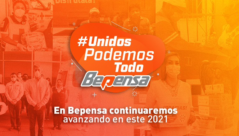 En Bepensa continuaremos avanzando en este 2021