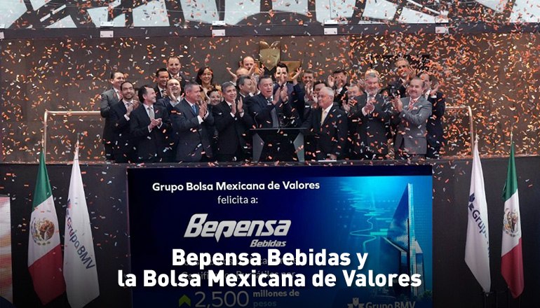 Bepensa Bebidas anuncia su ingreso al mercado de valores en México
